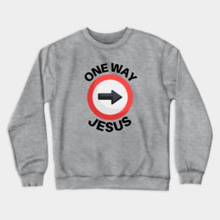 One Way Jesus | Christian Crewneck Sweatshirt